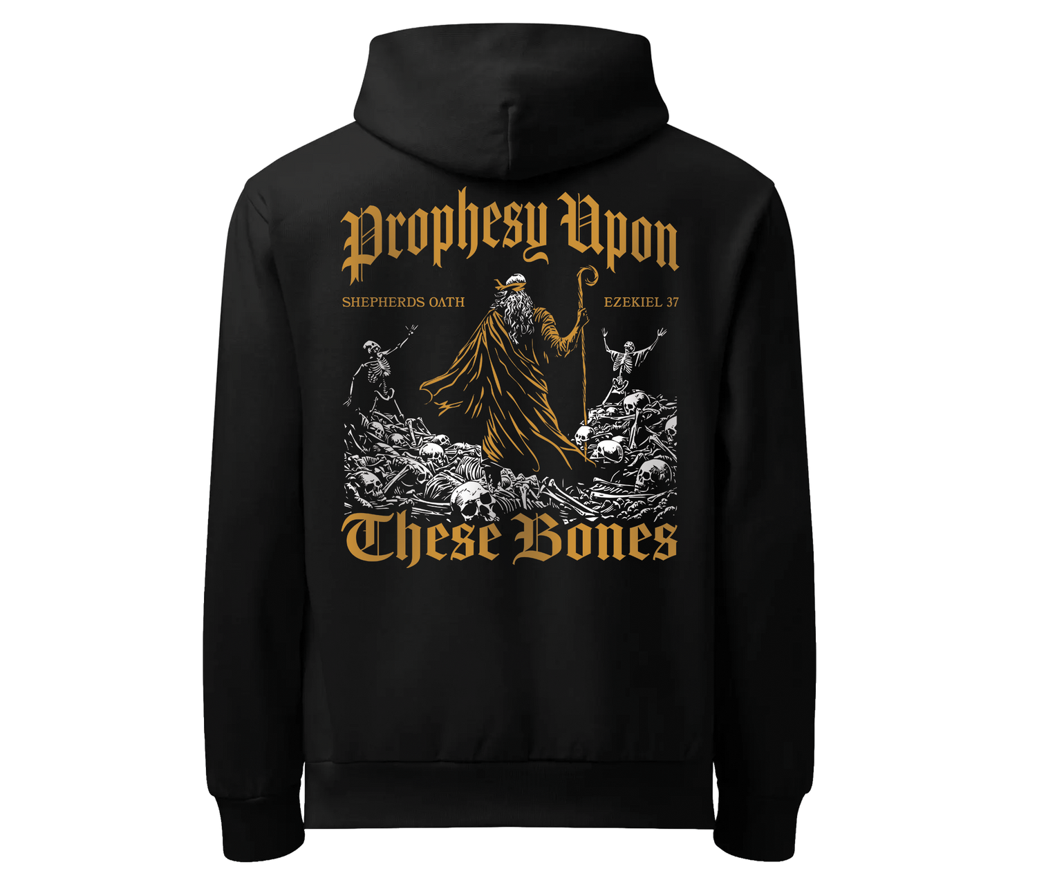 UPON THESE BONES Ezekiel 37 Hoodie